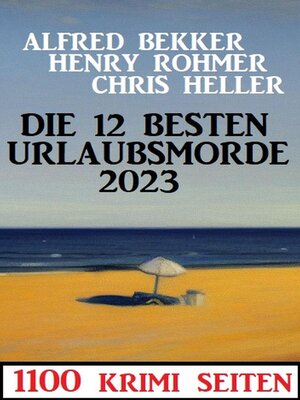 cover image of Die 12 besten Urlaubsmorde 2023